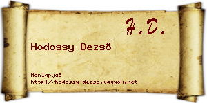 Hodossy Dezső névjegykártya